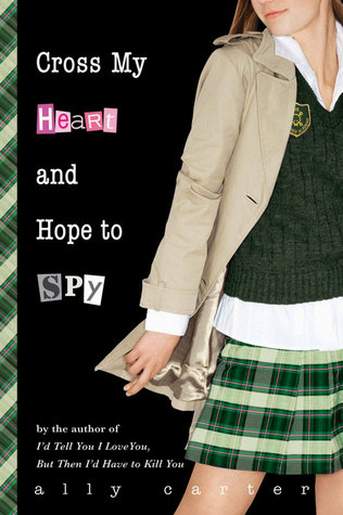 200 Word Review: Cross My Heart and Hope to Spy