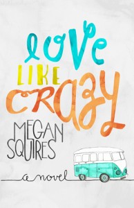 Reviews: Love Like Crazy and Hollywood is Like High School with Money