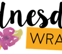 Wednesday Wrap-Up #5 | WoW & WWW
