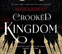 Back to the Grishaverse | Reviews: Crooked Kingdom and King of Scars