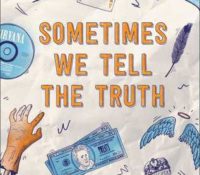 Review: Sometimes We Tell The Truth