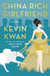 Crazy Rich Asians Trilogy Reviews: China Rich Girlfriend and Rich People Problems