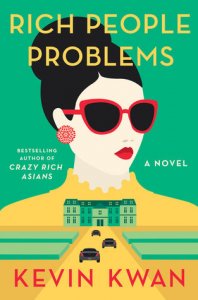 Crazy Rich Asians Trilogy Reviews: China Rich Girlfriend and Rich People Problems