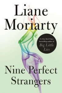 Review Round Up | Nine Perfect Strangers, The Last Best Story, and Those Other Women