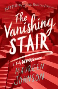 Review Round Up | Archenemies, The Vanishing Stair, and Two Can Keep a Secret