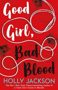 Review Round Up | Good Girl Bad Blood, They Wish They Were Us, and The Inheritance Games