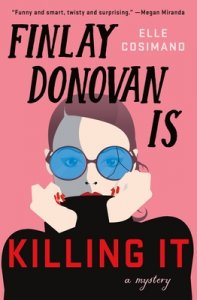 Review Round Up | Finlay Donovan is Killing It, The Girls Are All So Nice Here, and The Ex-Talk