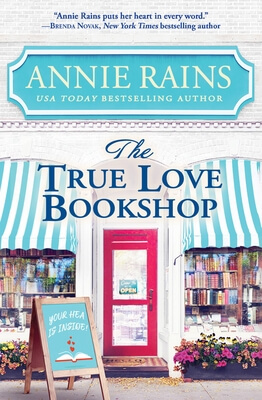 The True Love Bookshop by Annie Rains