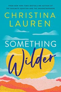 ARC Review: Something Wilder