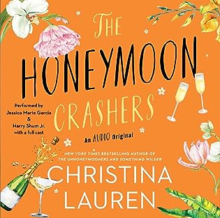 The Honeymoon Crashers  by Christina Lauren