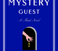 Review Roundup | The Mystery Guest, The Mysterious Case of the Alperton Angels, and Raiders of the Lost Heart