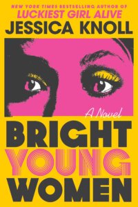 First Read of the Year: Bright Young Women