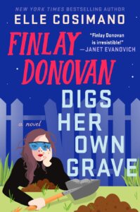 Audio ARC Review: Finlay Donovan Digs Her Own Grave