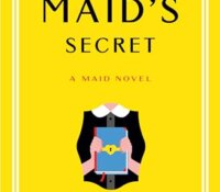 Recent Reads | The Maid’s Secret and Great Big Beautiful Life