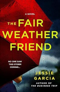 Recent Reads | The Fair Weather Friend and Out of the Loop