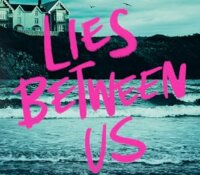 Recent Reads | Lies Between Us and The Someday Garden